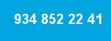 934 852 22 41